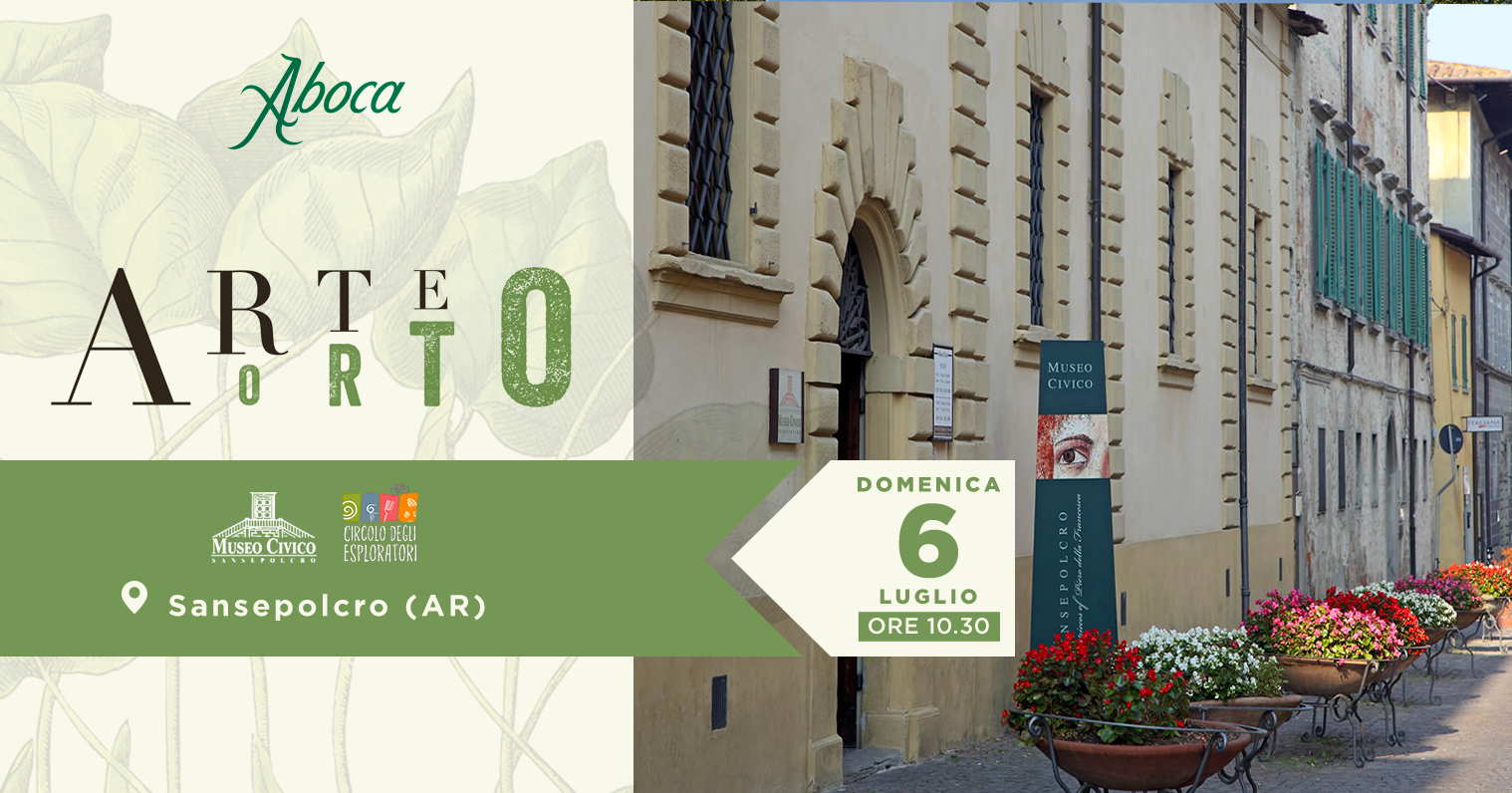 ArteOrto Sansepolcro - Domenica 6 luglio 2025 Ore 10.30