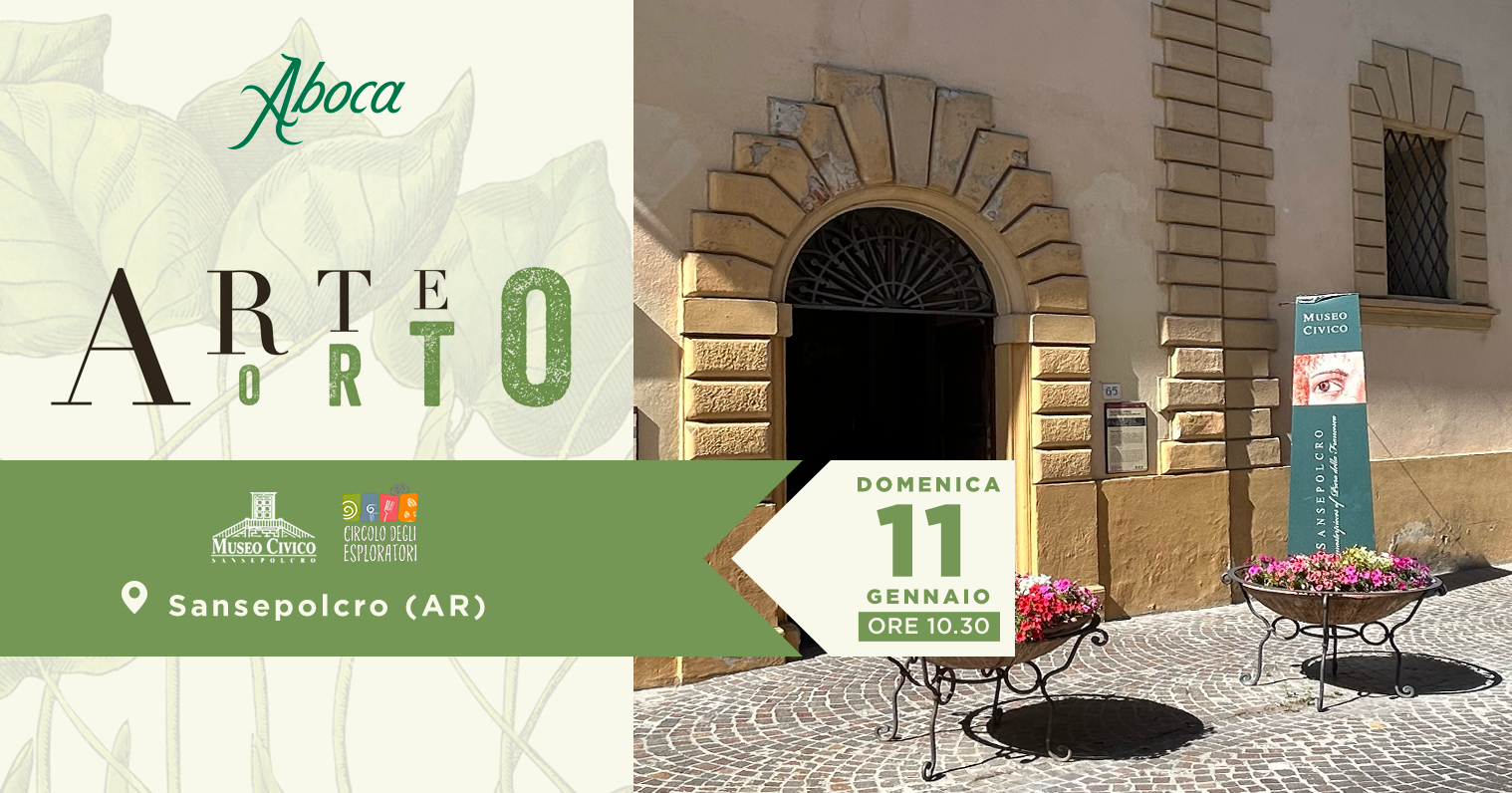 ArteOrto Sansepolcro - Domenica 11 gennaio 2026 Ore 10.30